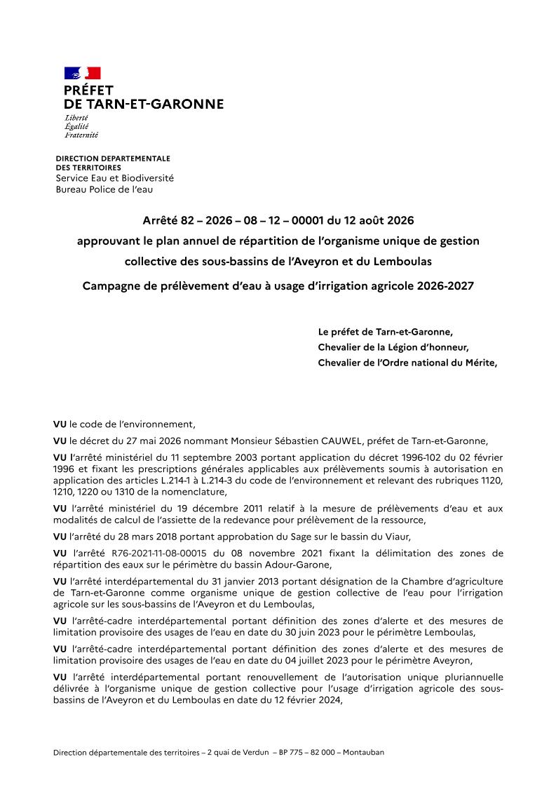 Arrêté n° 82 – 2026 – 08 – 12 – 00001 du 12 août 2026 approuvant le plan annuel de répartition de l’organisme unique de gestion collective des sous-bassins de l’Aveyron et du Lemboulas - Campagne de prélèvement d’eau à usage d’irrigation agricole 2026-2027.
